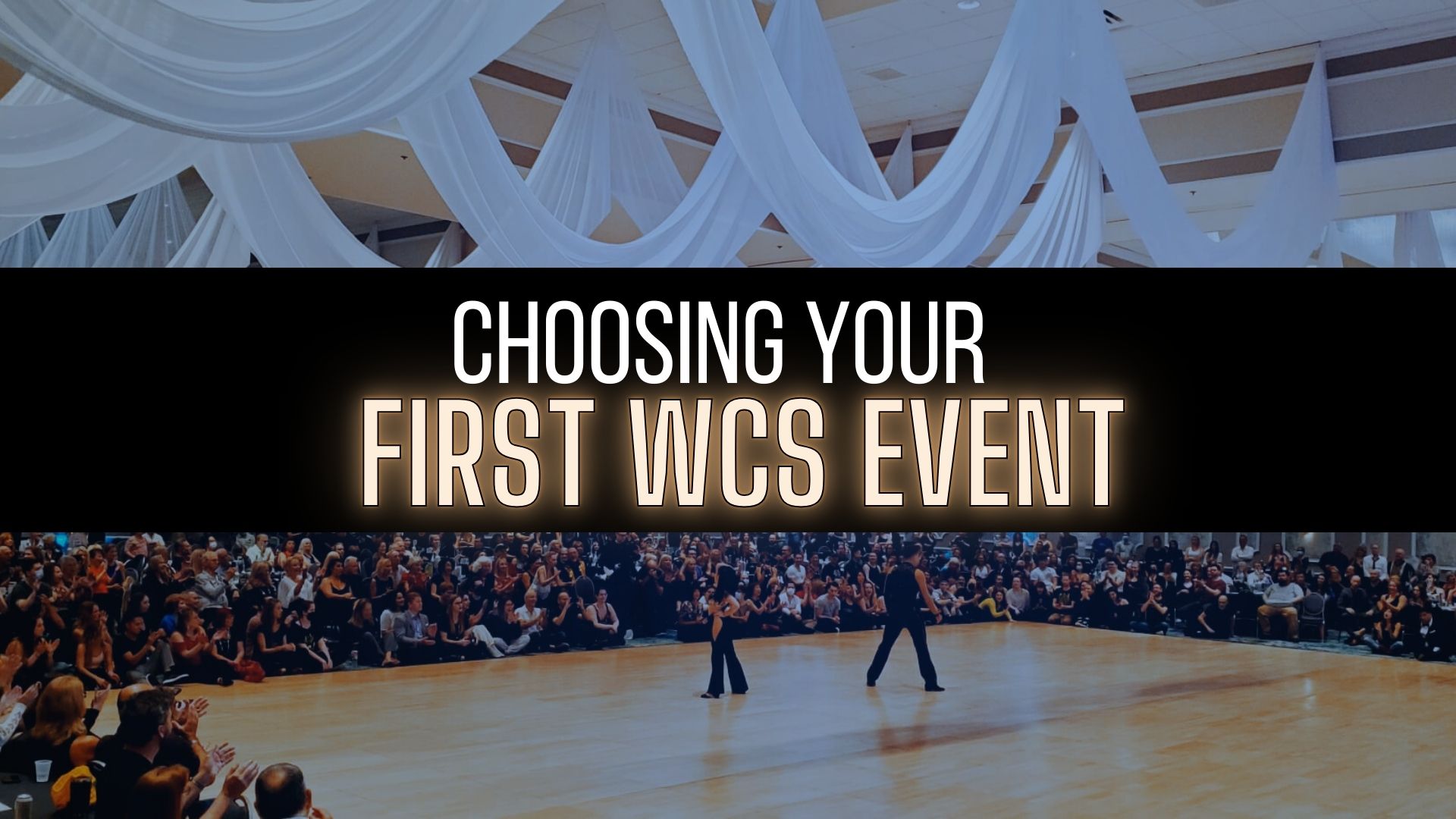 A feature image for a blog about how to choose your first west coast swing dance event.